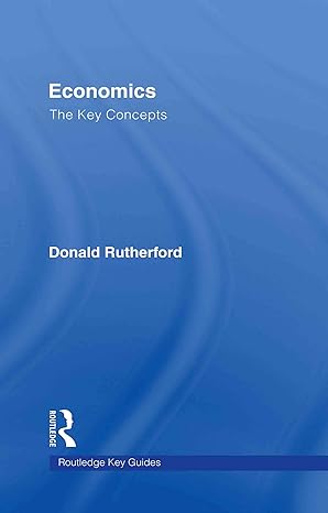 economics the key concepts 1st edition donald rutherford 0415400562, 978-0415400565