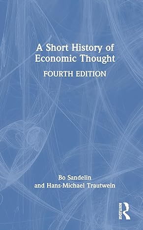 a short history of economic thought 4th edition bo sandelin ,hans michael trautwein 1032515414, 978-1032515410
