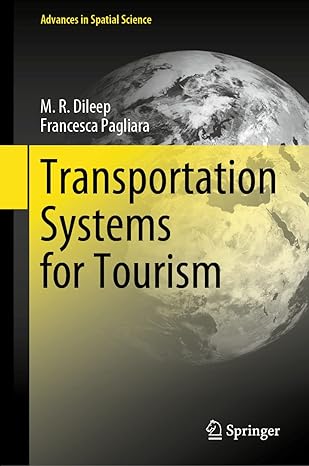 transportation systems for tourism 1st edition m r dileep ,francesca pagliara 3031221265, 978-3031221262