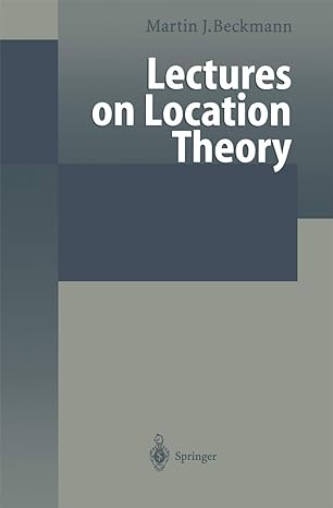 lectures on location theory 1999th edition martin f bach 3540657363, 978-3540657361