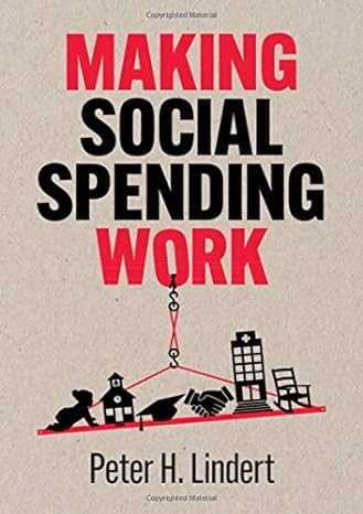 making social spending work 1st edition peter h lindert 1108478166, 978-1108478168