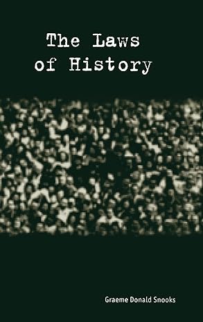 the laws of history 1st edition graeme snooks 0415190509, 978-0415190503