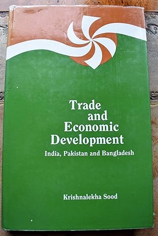 trade and economic development india pakistan and bangladesh 1st edition krishnalekha sood 0803996187,