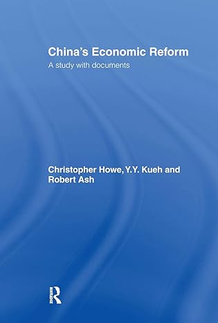 chinas economic reform a study with documents 1st edition robert ash ,christopher howe ,y y kueh ,y y kueh