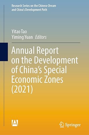 annual report on the development of chinas special economic zones 1st edition yitao tao ,yiming yuan ,ping