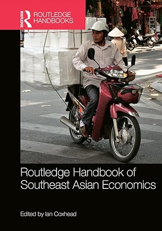 routledge handbook of southeast asian economics 1st edition ian coxhead 0415659949, 978-0415659949
