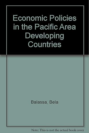 economic policies in the pacific area developing countries 1st edition bela a balassa 0333540492,