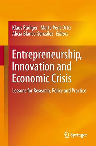 entrepreneurship innovation and economic crisis 2014th edition rudiger 3319023837, 978-3319023830