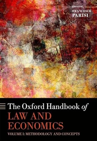 the oxford handbook of law and economics volume 1 methodology and concepts 1st edition francesco parisi