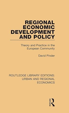 regional economic development and policy 1st edition david pinder 1138101982, 978-1138101982