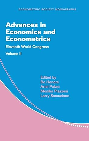advances in economics and econometrics volume 2 eleventh world congress 1st edition bo honore ,ariel pakes