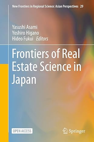 frontiers of real estate science in japan 1st edition yasushi asami ,yoshiro higano ,hideo fukui 9811588473,