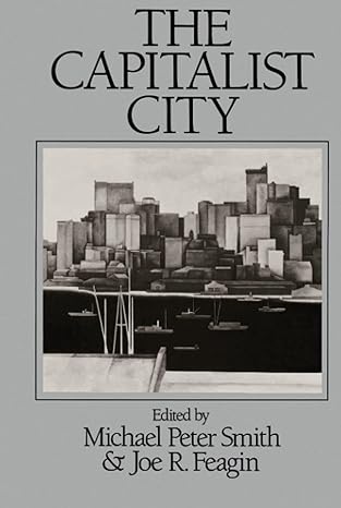 capitalist city 1st edition michael peter smith 0631151826, 978-0631151821