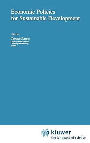 economic policies for sustainable development 1994th edition thomas sterner 0792326806, 978-0792326809