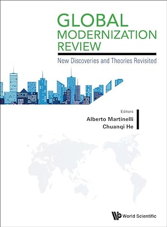 global modernization review new discoveries and theories revisited 1st edition chuanqi he ,professor alberto