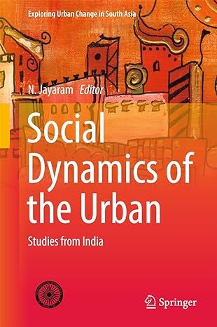 social dynamics of the urban studies from india 1st edition n jayaram 8132237404, 978-8132237402