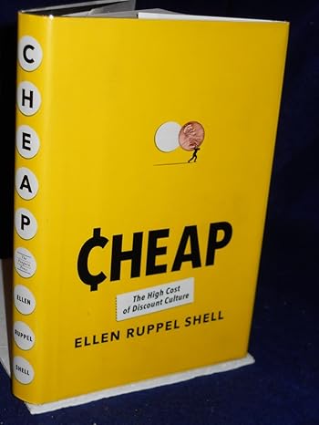 cheap the high cost of discount culture 1st edition ellen ruppel shell 159420215x, 978-1594202155