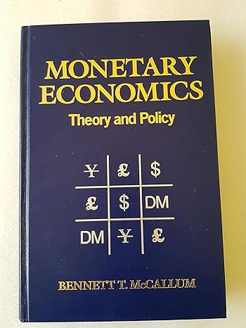 monetary economics theory and policy facsimile edition bennett t mccallum 0023784717, 978-0023784712