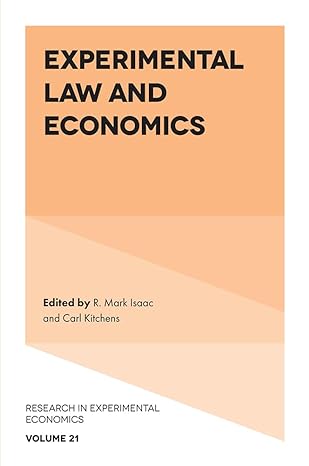 experimental law and economics 1st edition r mark isaac ,carl kitchens 1838675388, 978-1838675387