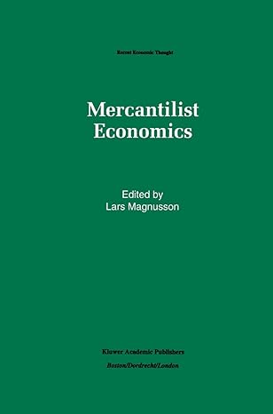 mercantilist economics 1993rd edition lars magnusson 0792393597, 978-0792393597