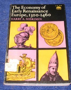 the economy of early renaissance europe 1300 1460 1st edition harry a miskimin 0132348721, 978-0132348720