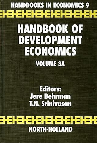 handbook of development economics vol 3a 1st edition j behrman ,t n srinivasan 0444823018, 978-0444823014