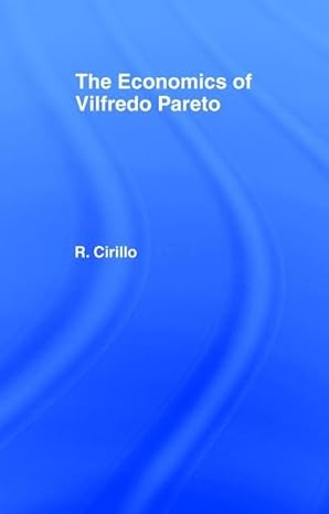 the economics of vilfredo pareto 1st edition renato cirillo 1138419281, 978-1138419285