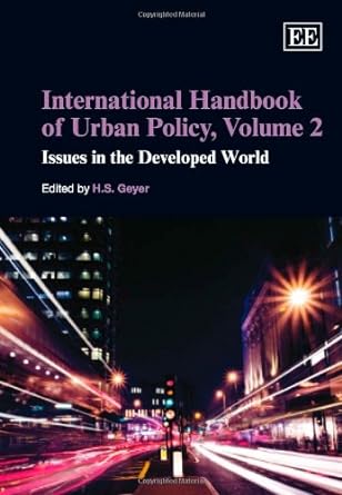 International Handbook Of Urban Policy Volume 2 Issues In The Developed World