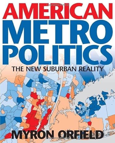 american metropolitics the new suburban reality 1st edition myron orfield 0815702485, 978-0815702481