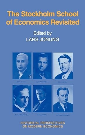 the stockholm school of economics revisited 1st edition lars jonung 052139127x, 978-0521391276
