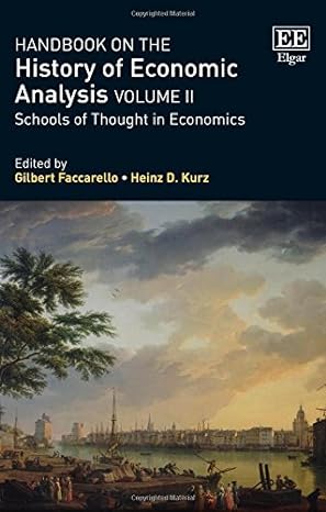 Handbook On The History Of Economic Analysis Volume Ii Schools Of Thought In Economics