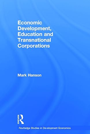 economic development education and transnational corporations 1st edition mark hanson 0415771161,