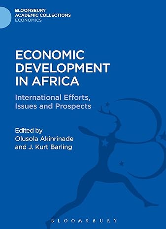 Economic Development In Africa International Efforts Issues And Prospects
