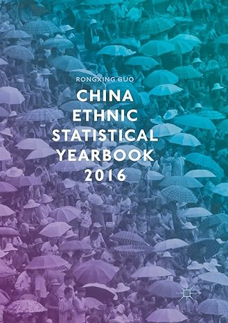 china ethnic statistical yearbook 2016 1st edition rongxing guo 3319841025, 978-3319841021