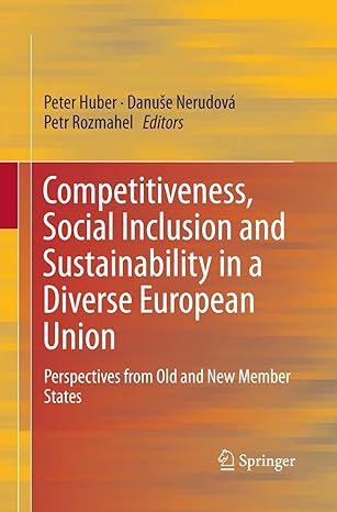 competitiveness social inclusion and sustainability in a diverse european union perspectives from old and new