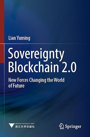 sovereignty blockchain 2 0 new forces changing the world of future 1st edition lian yuming 9811938644,