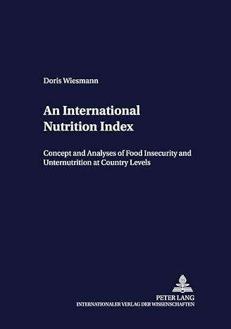 an international nutrition index concept and analyses of food insecurity and undernutrition at country levels