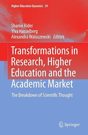 transformations in research higher education and the academic market the breakdown of scientific thought
