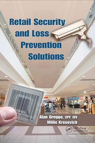 retail security and loss prevention solutions 1st edition alan greggo ,millie kresevich 0367865688,