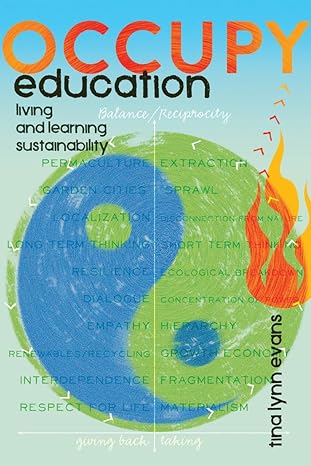 occupy education living and learning sustainability new edition tina lynn evans 1433119668, 978-1433119668