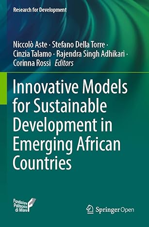 innovative models for sustainable development in emerging african countries 1st edition niccolo aste ,stefano