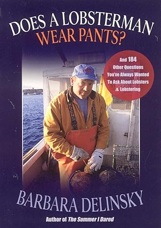 does a lobsterman wear pants 1st edition barbara delinsky 0892726792, 978-0892726790
