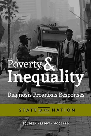 poverty and inequality diagnosis prognosis responses 1st edition crain soudien ,vasu reddy ,ingrid woolard