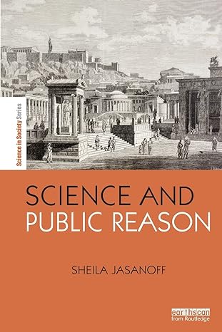 science and public reason 1st edition sheila jasanoff 0415624681, 978-0415624688