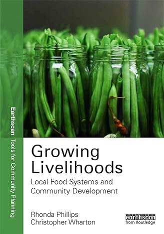 growing livelihoods 1st edition rhonda phillips 0415727065, 978-0415727068