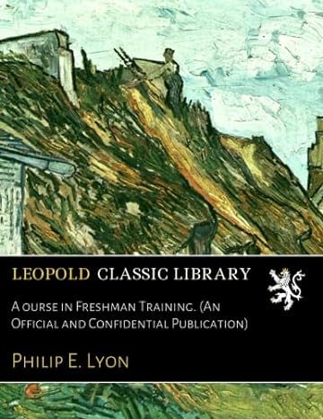 a ourse in freshman training 1st edition philip e lyon b06y5ndqwr