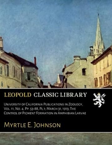 university of california publications in zoology vol 11 no 4 pp 53 88 pl 1 march 31 1913 the control of