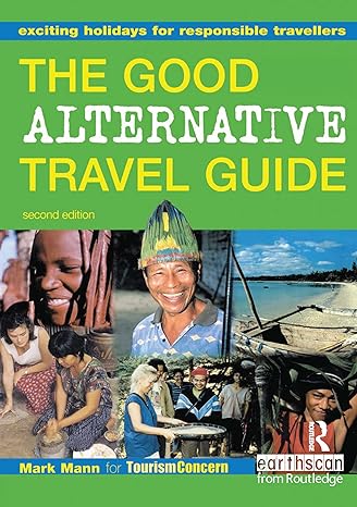the good alternative travel guide 2nd edition mark mann ,zainem ibrahim 1853838373, 978-1853838378