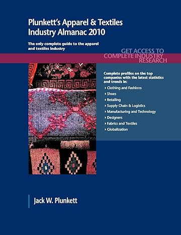 plunketts apparel and textiles industry almanac 2010 apparel and textiles industry market research statistics