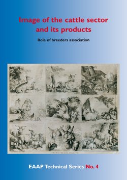 image of the cattle sector and its products role of breeders associations 1st edition j boyazoglu 9076998337,